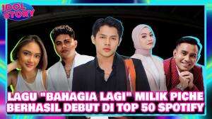 "LAGU "BAHAGIA LAGI" MILIK PICHE BERHASIL DEBUT DI TOP 50 SPOTIFY"