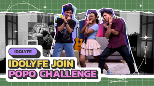 IDOLYFE JOIN POPO CHALLENGE