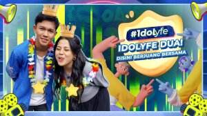 IDOLYFE DUA! (DISINI BERJUANG BERSAMA)