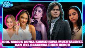 IDOL MASUK DUNIA KOMEDI!ZIVA MULTITALENTA DAN AXL RAMANDA BIKIN HEBOH