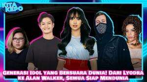 Generasi Idol yang Bersuara Dunia! Dari Lyodra ke Alan Walker, Semua Siap Mendunia