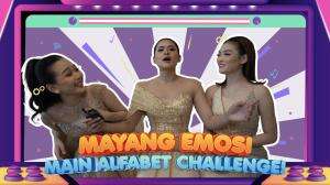 Mayang Emosi Main Alfabet Challenge!