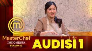 MasterChef Indonesia Season 13 – Audisi 1