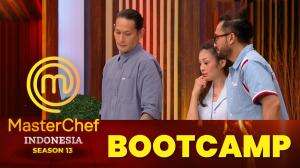 MasterChef Indonesia Season 13 – Bootcamp