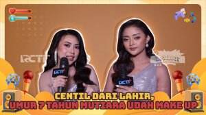 Centil Dari Lahir, Umur 7 Tahun Mutiara Udah Make Up