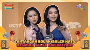 Tantangan Bolak-Balik Kata, Bisakah Salsa dan Azizah?