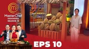MasterChef Indonesia Season 12 – Eps.10
