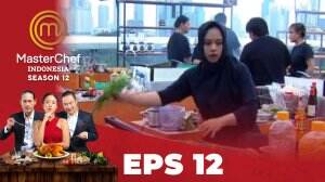 MasterChef Indonesia Season 12 – Eps.12