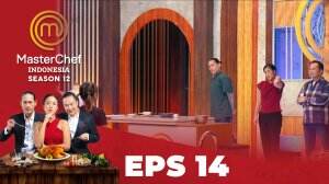 MasterChef Indonesia Season 12 – Eps.14