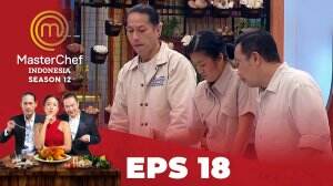 MasterChef Indonesia Seasona 12 – Eps.18