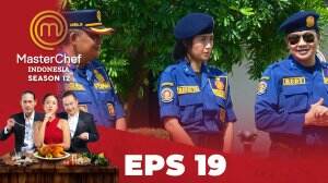 MasterChef Indonesia Season 12 – Eps.19
