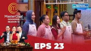 MasterChef Indonesia Season 12 – Eps.23