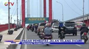 Pagar Pembatas Jalan Jembatan Ampera Hilang Dicuri