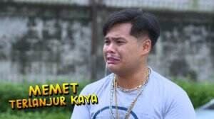 Cabut Gigi Takutnya Setengah Mati - Memet Terlanjur Kaya Eps. 16