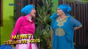 Mpok Lela Dan Mamake Ribut Mulu! - Memet Terlanjur Kaya Ep 05