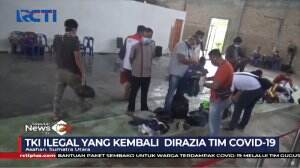 TKI Ilegal Karantina Mandiri Pasca Kena Razia Petugas Covid-19
