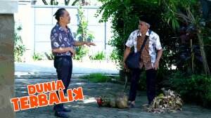 Jadi Berujung Benci Gini - Dunia Terbalik Eps. 2242