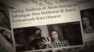 Saling Sindir Di Media Sosial, Ada Apa Dengan Hubungan Atta - Aurel?