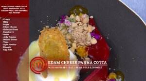 Edam Cheese Pana Cotta With Raspberry Jelly, Cheese Tuile And Crumble Ala Audrey - MasterChef Season 7