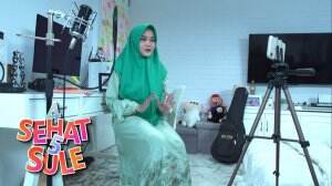 Teh Putri Bikin Video Nyanyi Pertamanya! - 5 Sehat 5 Sule Ep. 7