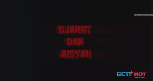 DJAROT DAN AISYAH. FILM PENDEK KARYA ANAK RIAU