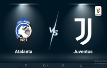 Link Live Streaming Atalanta vs Juventus di Final Coppa Italia