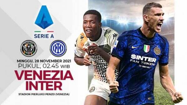 Prediksi Liga Italia Venezia vs Inter Milan: Waspada Saja Nerrazurri