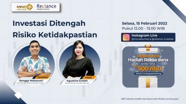 MNC Sekuritas x Reliance MI Ungkap Kiat Investasi di Tengah Ketidakpastian, Cek IG Live Siang Ini Pukul 12.00!
