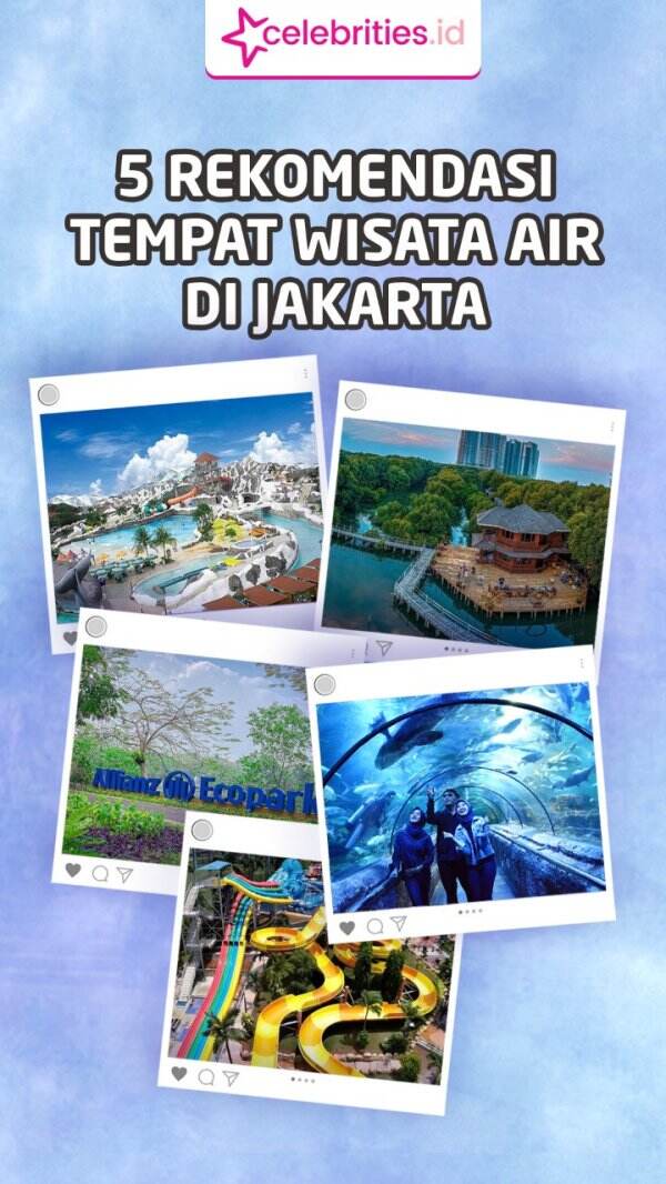 Infografis 5 Tempat Wisata Air di Jakarta, Mulai dari Snowbay hingga The Wave Pondok Indah Waterpark