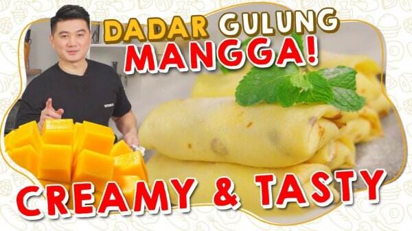Resep Dadar Gulung Mangga Segar ala Chef Arnold Poernomo