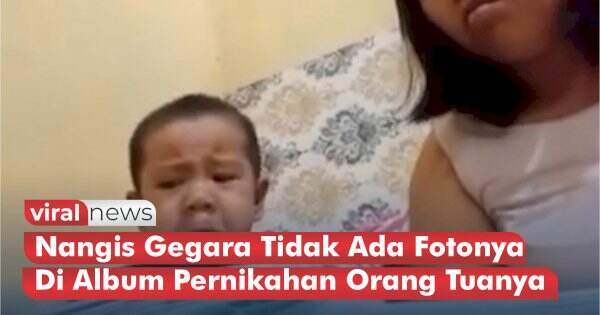 VIDEO: Viral, Bocah Ini Nangis Gegara Tidak Ada Fotonya Di Album Pernikahan Orang Tuanya