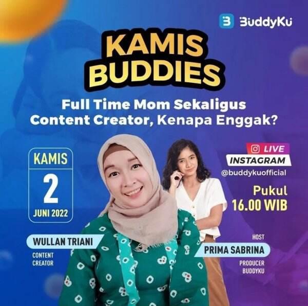 Full Time Mom Sekaligus Content Creator - IG LIVE #KamisBuddies with Wullan Triani
