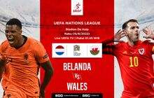 Link Live Streaming Belanda vs Wales di UEFA Nations League