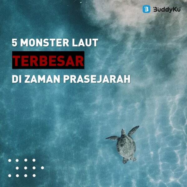 5 Monster Laut Terbesar di Zaman Prasejarah