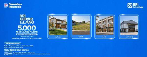 Cari Rumah, Tempat Usaha, atau Aset Investasi? Temukan Semuanya di Gebyar Lelang Serentak BRI! Cari Rumah, Tempat Usaha, atau Aset Investasi? Temukan Semuanya di Gebyar Lelang Serentak BRI!