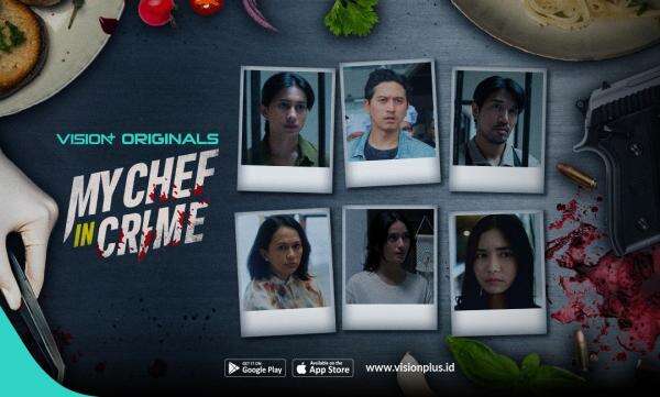 Daftar Pemain Serial My Chef in Crime di VISION+, Roy Sungkono dan Sintya Marisca Adu Akting Daftar Pemain Serial My Chef in Crime di VISION+, Roy Sungkono dan Sintya Marisca Adu Akting