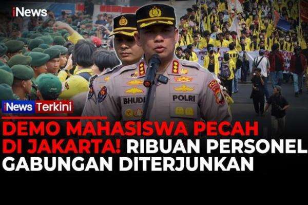 Demo Mahasiswa di Jakarta, Ribuan Personel Gabungan TNI-Polri Dikerahkan Demo Mahasiswa di Jakarta, Ribuan Personel Gabungan TNI-Polri Dikerahkan