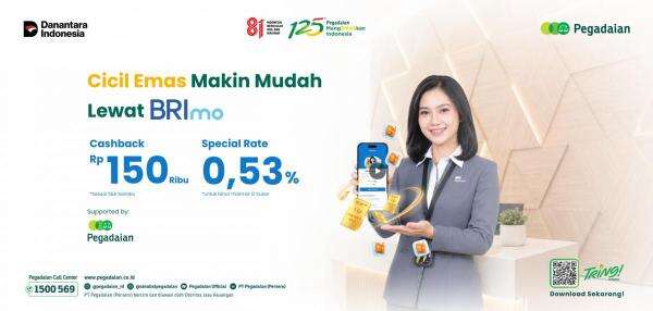 Makin Praktis, Kini Cicil Emas Bisa Langsung Lewat Aplikasi BRImo Makin Praktis, Kini Cicil Emas Bisa Langsung Lewat Aplikasi BRImo