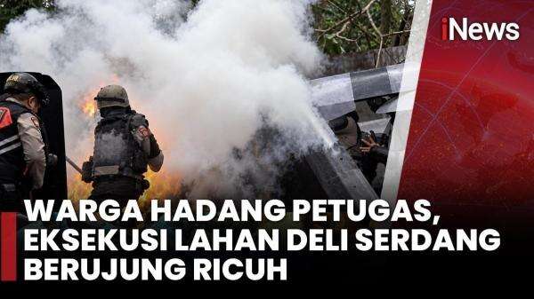 Eksekusi Lahan di Deli Serdang Ricuh, Bom Molotov hingga Gas Air Mata Warnai Aksi Eksekusi Lahan di Deli Serdang Ricuh, Bom Molotov hingga Gas Air Mata Warnai Aksi