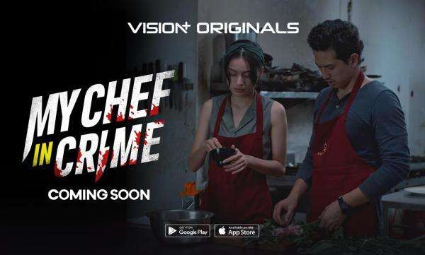 My Chef In Crime, Series Kuliner Crime Thriller Perdana di Indonesia Segera Tayang di VISION+ My Chef In Crime, Series Kuliner Crime Thriller Perdana di Indonesia Segera Tayang di VISION+