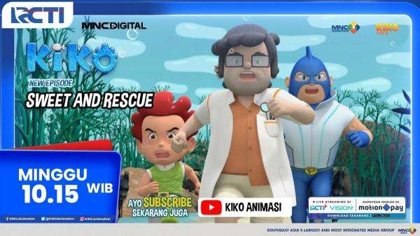 KIKO Season 4 Episode Sweet and Rescue, Minggu Pagi di RCTI KIKO Season 4 Episode Sweet and Rescue, Minggu Pagi di RCTI