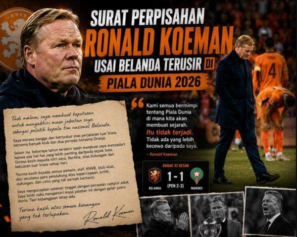 Surat Perpisahan Ronald Koeman Usai Belanda Terusir di Piala Dunia 2026 Surat Perpisahan Ronald Koeman Usai Belanda Terusir di Piala Dunia 2026
