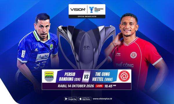 Jadwal & Link Nonton Persib Bandung vs Viettel FC di VISION+ Jadwal & Link Nonton Persib Bandung vs Viettel FC di VISION+
