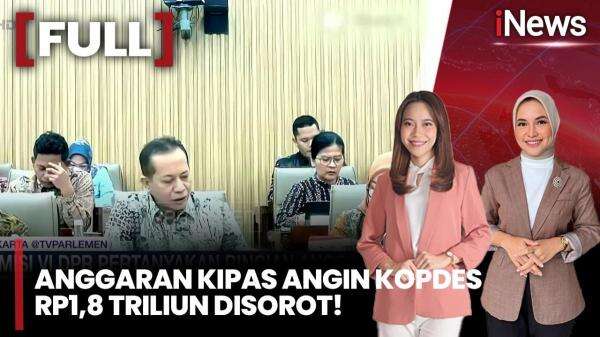 DPR Pertanyakan Pengadaan Kipas Angin Kopdes Rp1,8 Triliun: Merek Apa, Belinya di Mana? DPR Pertanyakan Pengadaan Kipas Angin Kopdes Rp1,8 Triliun: Merek Apa, Belinya di Mana?