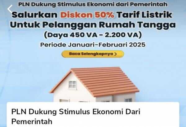 1 Januari-28 Febuari 2025, Pelanggan PLN 450-2.200 VA Dapat Diskon 50 Saat Isi Token 1 Januari-28 Febuari 2025, Pelanggan PLN 450-2.200 VA Dapat Diskon 50 Saat Isi Token