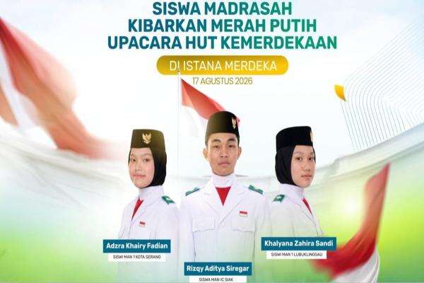 3 Siswa Madrasah Lolos Paskibraka Pusat untuk HUT ke-81 RI di Istana Merdeka 3 Siswa Madrasah Lolos Paskibraka Pusat untuk HUT ke-81 RI di Istana Merdeka
