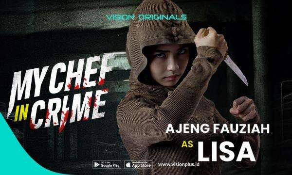 Mengenal Lisa, Karakter Ajeng Fauziiah di My Chef in Crime Mengenal Lisa, Karakter Ajeng Fauziiah di My Chef in Crime