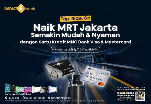 Tap.Ride.Go: Naik MRT Jakarta Kini Cukup Pakai Kartu Kredit MNC Bank Tap.Ride.Go: Naik MRT Jakarta Kini Cukup Pakai Kartu Kredit MNC Bank
