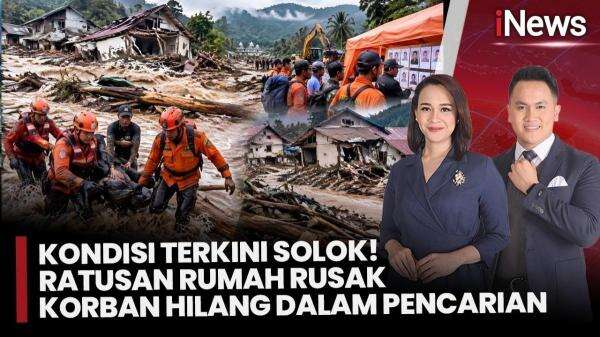 Banjir Bandang Landa Solok Ratusan Rumah Rusak, SAR Buka Posko Orang Hilang Banjir Bandang Landa Solok Ratusan Rumah Rusak, SAR Buka Posko Orang Hilang