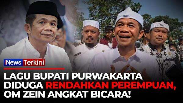Lagu Bupati Purwakarta Disorot Gegara Liriknya Dinilai Rendahkan Wanita, Om Zein Buka Suara Lagu Bupati Purwakarta Disorot Gegara Liriknya Dinilai Rendahkan Wanita, Om Zein Buka Suara